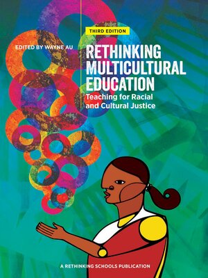 cover image of Rethinking Multicultural Education 3rd Edition